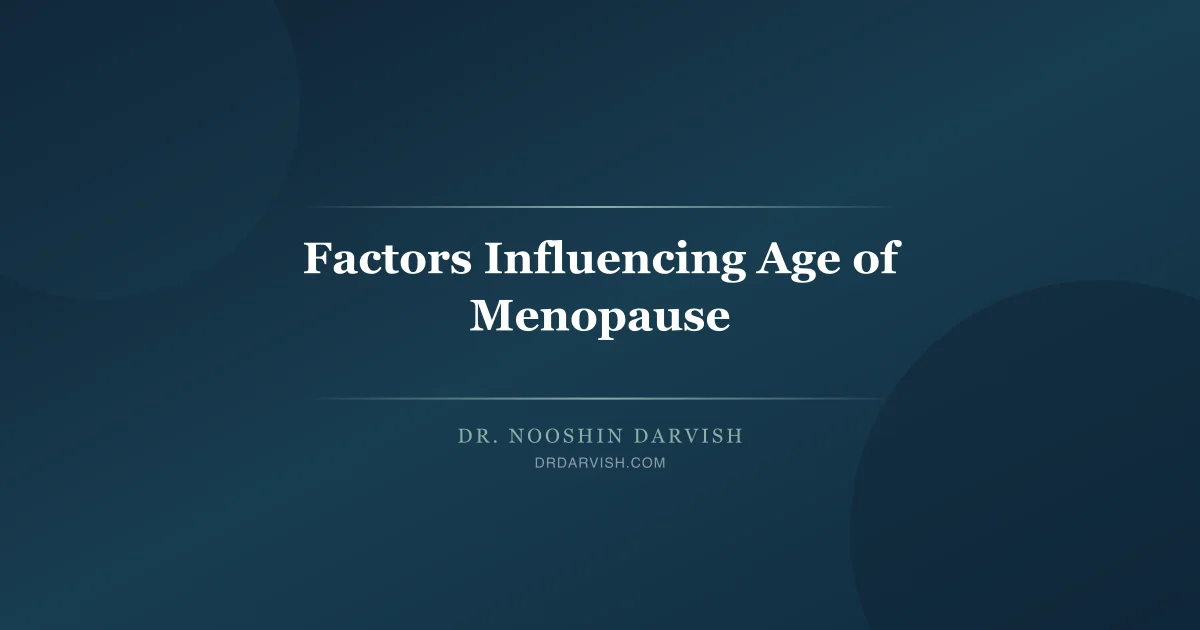 Factors that influence the age of menopause onset including genetics, lifestyle, and epigenetics